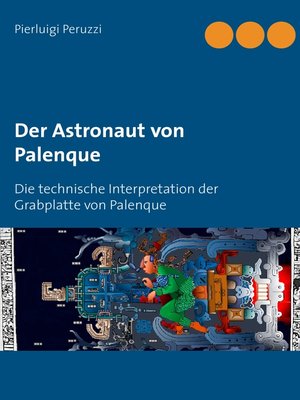 cover image of Der Astronaut von Palenque